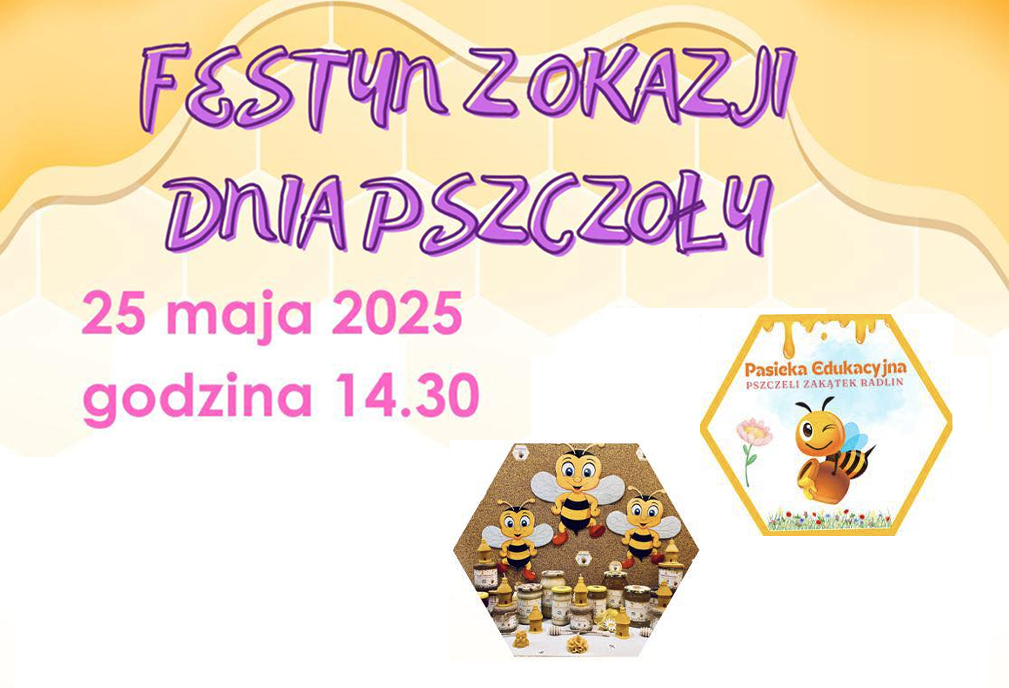Festyn z okazji dnia pszczoły!